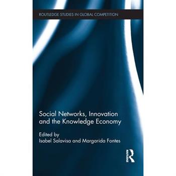 Social Networks, Innovation and the Knowledge Economy