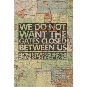 We Do Not Want the Gates Closed Between Us