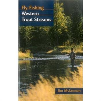 Fly-Fishing Western Trout Streams