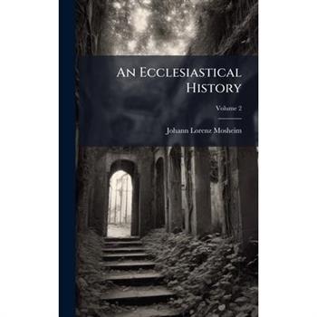 An Ecclesiastical History