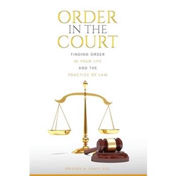Order in the Court
