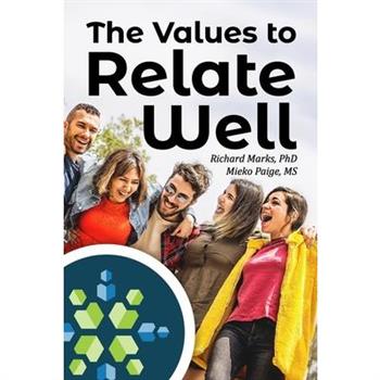 The Values To Relate Well