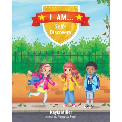 I Am . . .: Self-Discovery