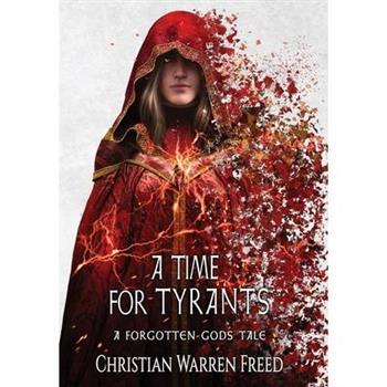 A Time For Tyrants