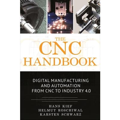 The Cnc HandbookTheCnc HandbookDigital Manufacturing and Automation from Cnc to Industry 4