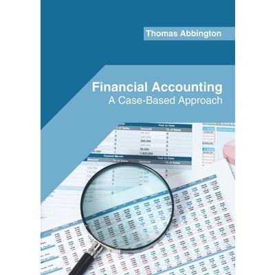 Financial Accounting: A Case-Based Approach