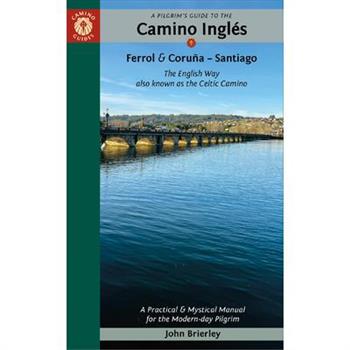 A Pilgrim's Guide to the Camino Ingl矇s