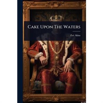 Cake Upon The Waters