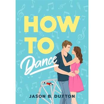 How to Dance