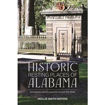Historic Resting Places of Alabama