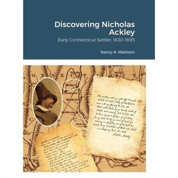 Discovering Nicholas Ackley