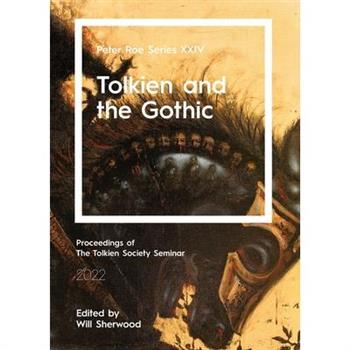 Tolkien and the Gothic