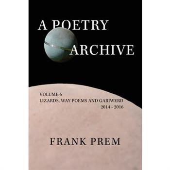 A Poetry Archive Volume 6