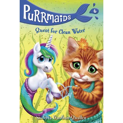 Purrmaids #6: Quest for Clean Water