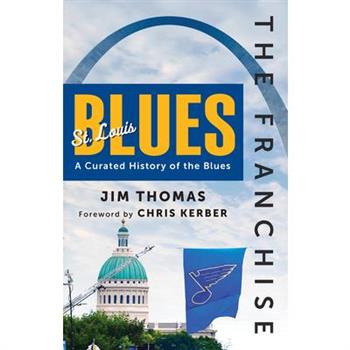 The Franchise: St. Louis Blues