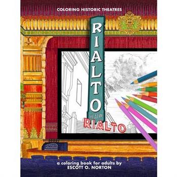 Coloring Historic Theatres - Rialto Theatre