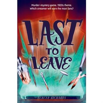 Last to Leave