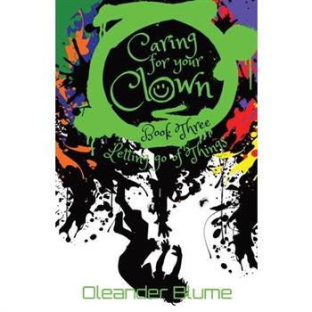 Caring for Your Clown Book Three