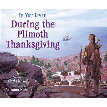 If You Lived During the Plimoth Thanksgiving
