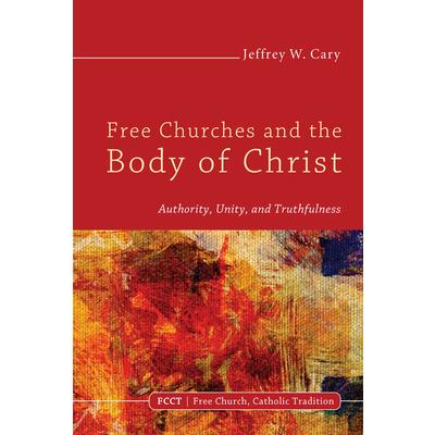 Free Churches and the Body of Christ