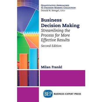 Business Decision Making, Second Edition