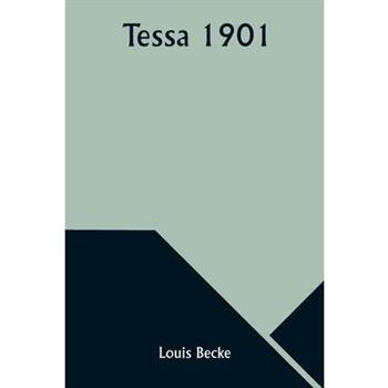 Tessa 1901