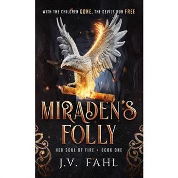 Miraden's Folly