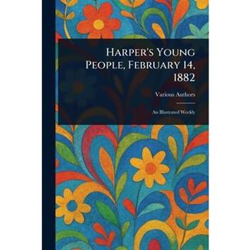 Harper's Young People, February 14, 1882