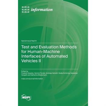 Test and Evaluation Methods for Human-Machine Interfaces of Automated Vehicles II