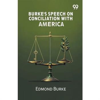 Burke's Speech On Conciliation With America