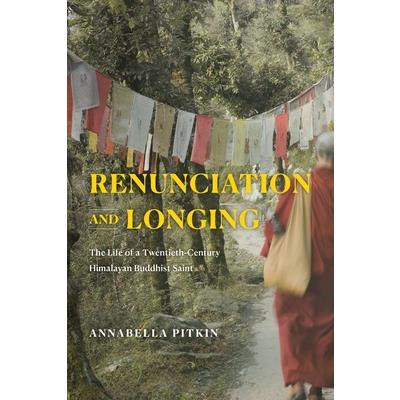 Renunciation and Longing