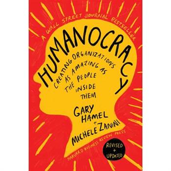 Humanocracy, Updated and Expanded