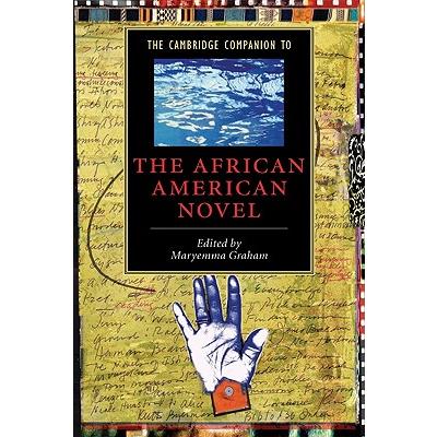 The Cambridge Companion to the African American Novel