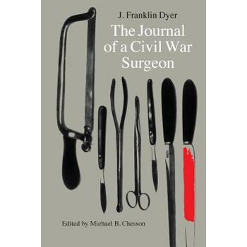 The Journal of a Civil War Surgeon