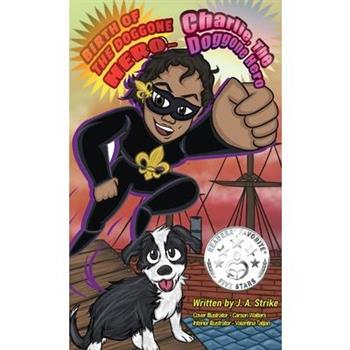 Birth of the doggone Hero