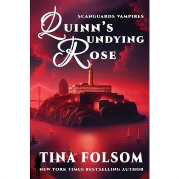 Quinn's Undying Rose (Scanguards Vampires #6)