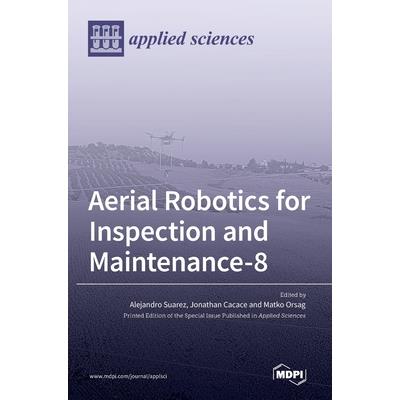 Aerial Robotics for Inspection and Maintenance