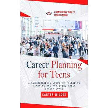 Career Planning for Teens