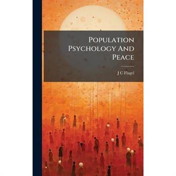 Population Psychology And Peace