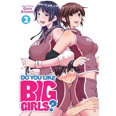Do You Like Big Girls? Vol. 2