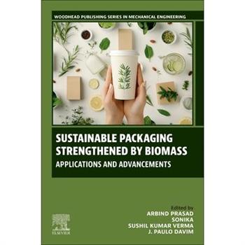 Sustainable Packaging Strengthened by Biomass