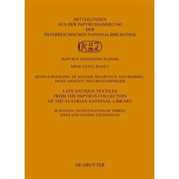 Late Antique Textiles from the Papyrus Collection of the Austrian National Library