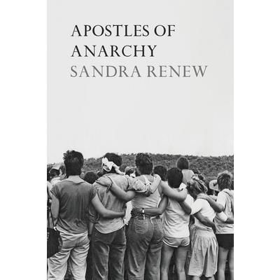 Apostles of Anarchy
