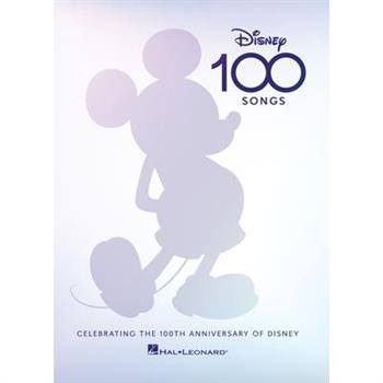 Disney 100 Songs: Songbook Celebrating the 100th Anniversary of Disney Complete with Foreword by Alan Menken, Preface by Disney Historian Randy Thornton, & Colorful Artwork for Each Song