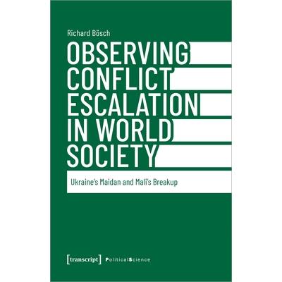 Observing Conflict Escalation in World Society