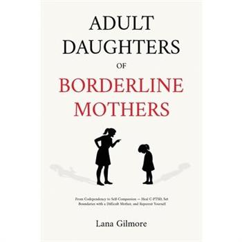 Adult Daughters of Borderline Mothers