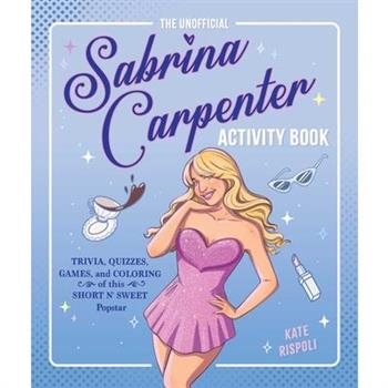 The Unofficial Sabrina Carpenter Activity Book
