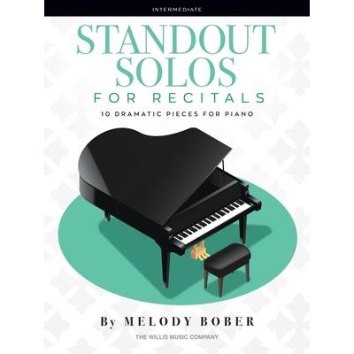 Standout Solos for Recitals: 10 Dramatic Pieces for Piano