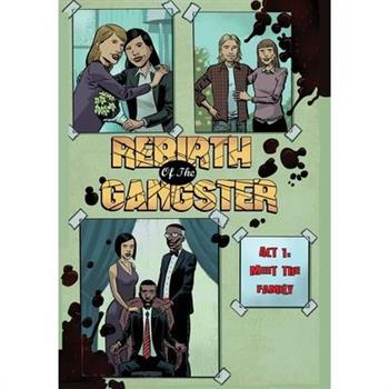 Rebirth of the Gangster Act 1