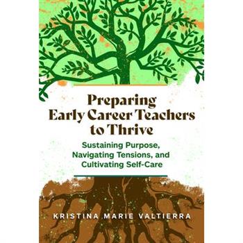 Preparing Early Career Teachers to Thrive